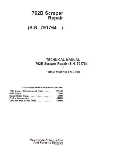 John Deere 762B Scraper Repair Technical Manual (S.N after 791764)