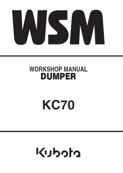 Kubota KC70 Dumper Workshop Manual