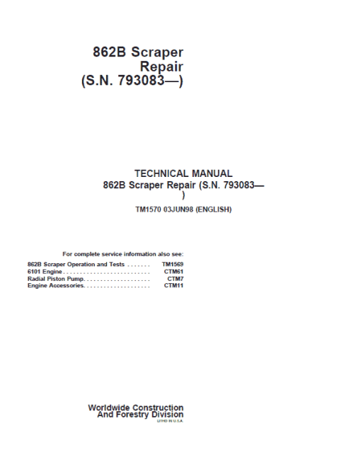 John Deere 862B Scraper Repair Technical Manual (S.N after 793083)