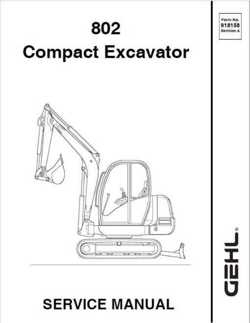 Gehl GE 802 Crawler Excavator Repair Service Manual