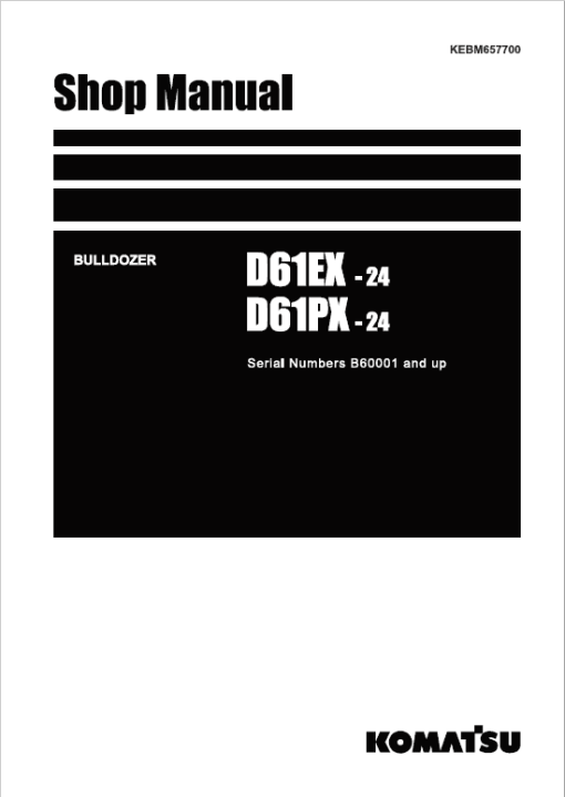 Komatsu D61EX-24, D61PX-24 Dozer Service Manual