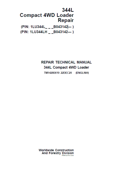 John Deere 344L Compact 4WD Loader Repair Technical Manual (S.N after B043142 -)