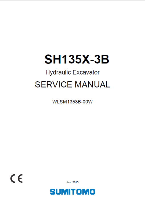 Sumitomo SH135X-3B Hydraulic Excavator Repair Service Manual