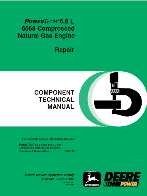 John Deere PowerTech 6.8L 6068 Natural Gas Engines Technical Manual (CTM146 and CTM113)