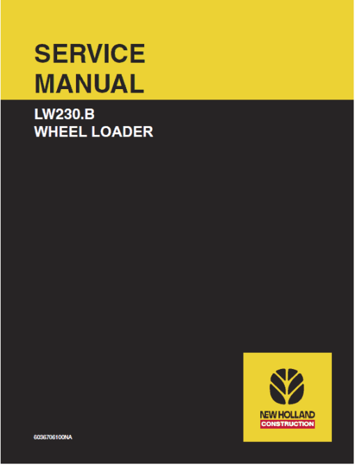 New Holland LW230.B Wheel Loader Service Manual