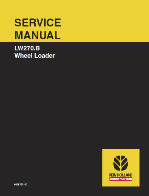 New Holland LW270.B Wheel Loader Service Manual