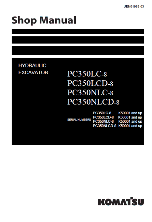 Komatsu PC350-8, PC350LC-8, PC350HD-8 Excavator Service Manual