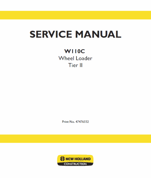 New Holland W110C Tier 2 Wheel Loader Service Manual