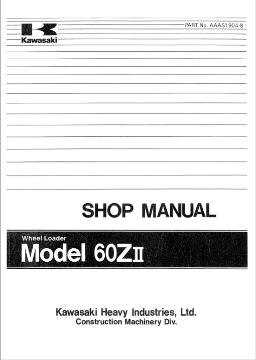 Kawasaki 60ZII Wheel Loader Repair Service Manual