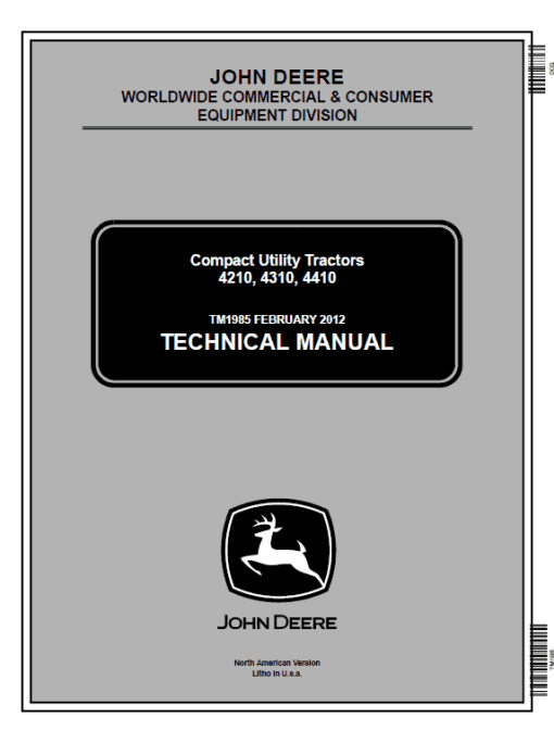 John Deere 4210, 4310, 4410 Compact Utility Tractors Technical Manual (TM1985)