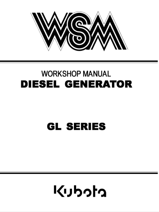 Kubota GL Series Generator Workshop Service Manual