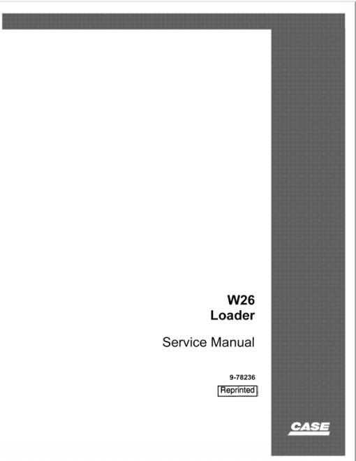 Case W26 Loader Service Manual