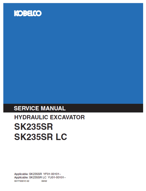 Kobelco SK235SR and SK235SR-LC Excavator Service Manual