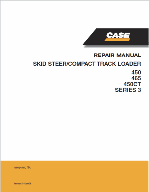 Case 450, 465, 450CT Series 3 SkidSteer Service Manual