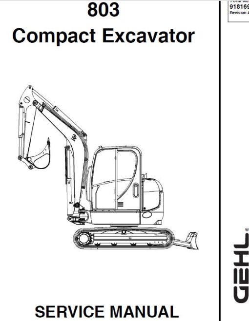 Gehl GE 803 Compact Excavator Repair Service Manual