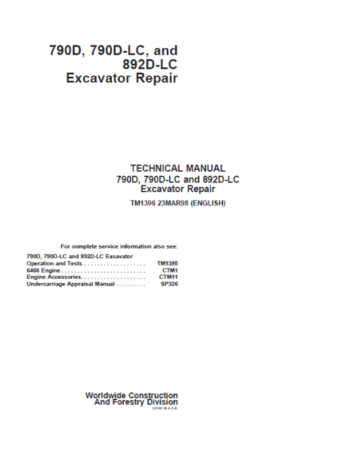 John Deere 790D, 790D-LC, 892D-LC Excavator Repair Technical Manual