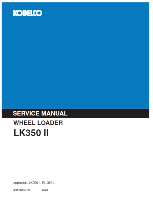 Kobelco LK350 II Wheel Loader Service Manual