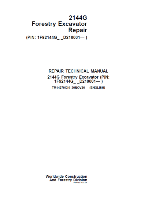 John Deere 2144G Forestry Excavator Repair Technical Manual ( SN D210001 -)