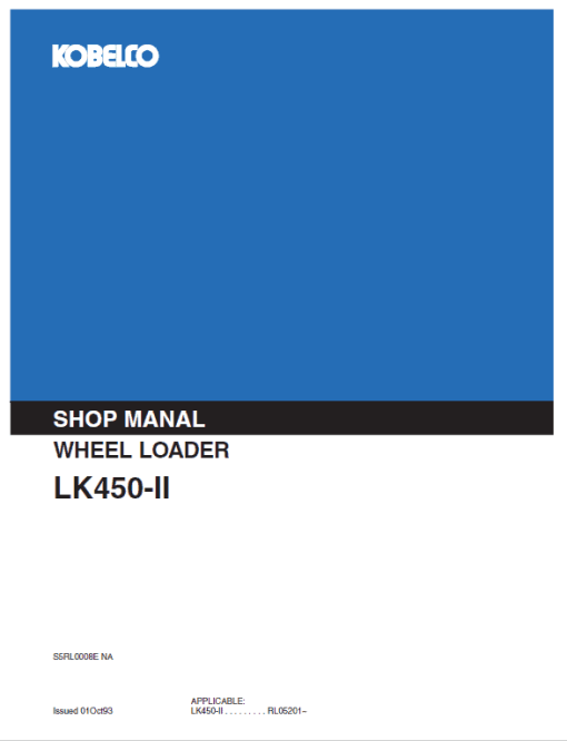 Kobelco LK450 II Wheel Loader Service Manual