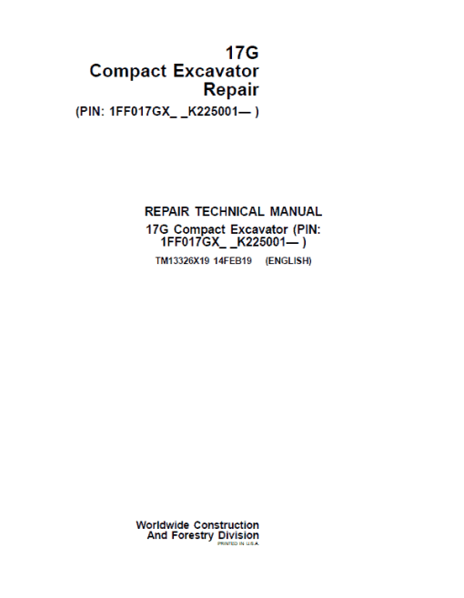 John Deere 17G Excavator Repair Technical Manual (S.N after K225001)