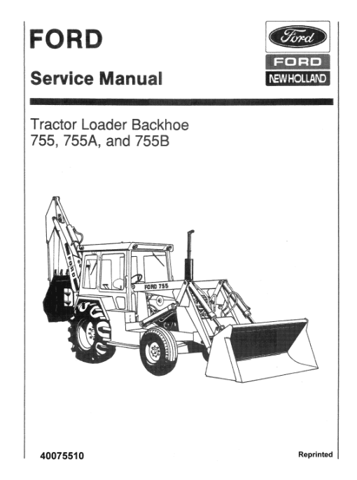 Ford 755, 755A and 755B Backhoe Loader Service Manual