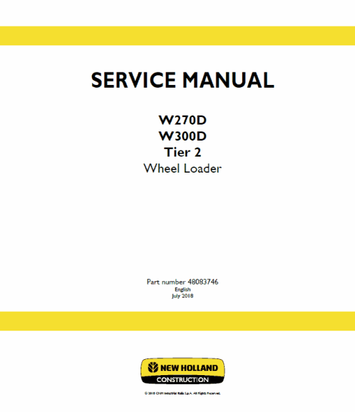 New Holland W270D, W300D Tier 2 Wheel Loader Service Manual