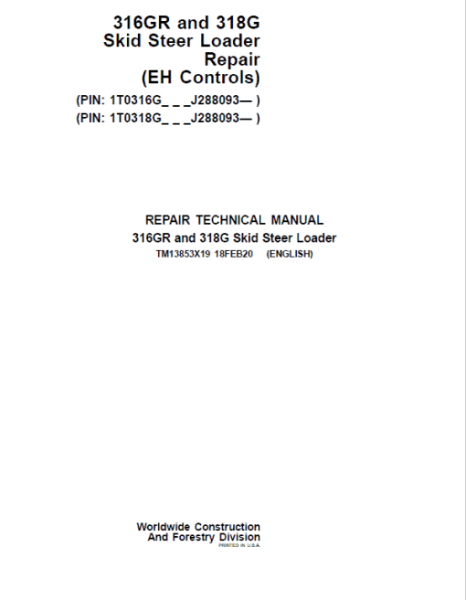 John Deere 316GR, 318G SkidSteer Loader Technical Manual (EH Controls - SN after J288093)