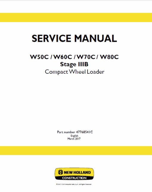 New Holland W50C, W60C, W70C, W80C Stage 3B Loader Service Manual