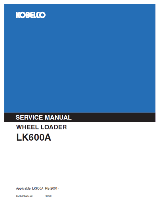 Kobelco LK600A Wheel Loader Service Manual