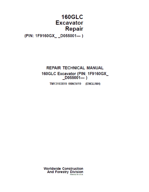 John Deere 160GLC Excavator Repair Technical Manual (PIN: 1F9160GX_ _D055001- )