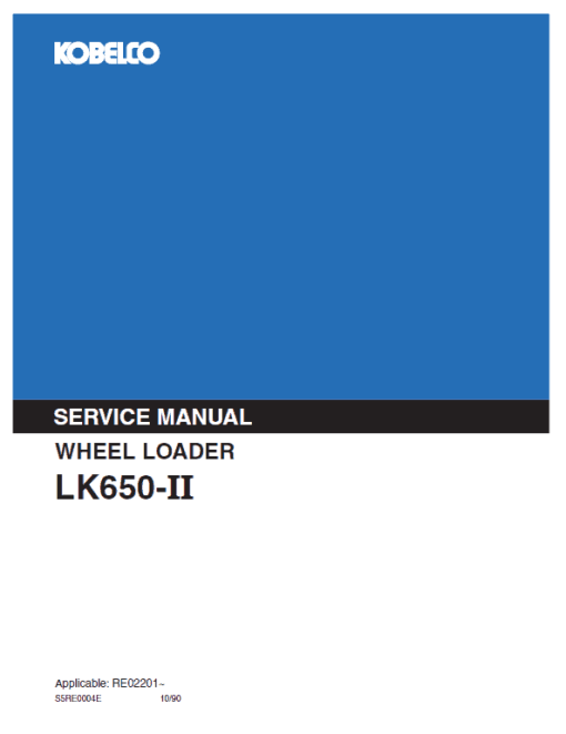 Kobelco LK650 II Wheel Loader Service Manual