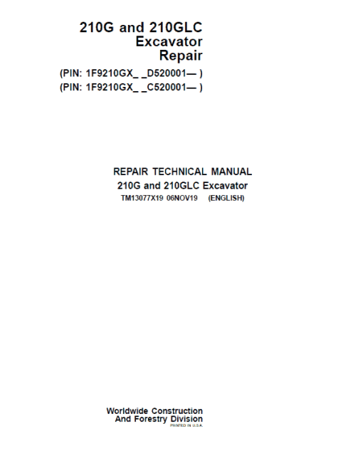 John Deere 210G, 210GLC Excavator Repair Manual (PIN: 1F9210GX_ C520001 & D520001- )