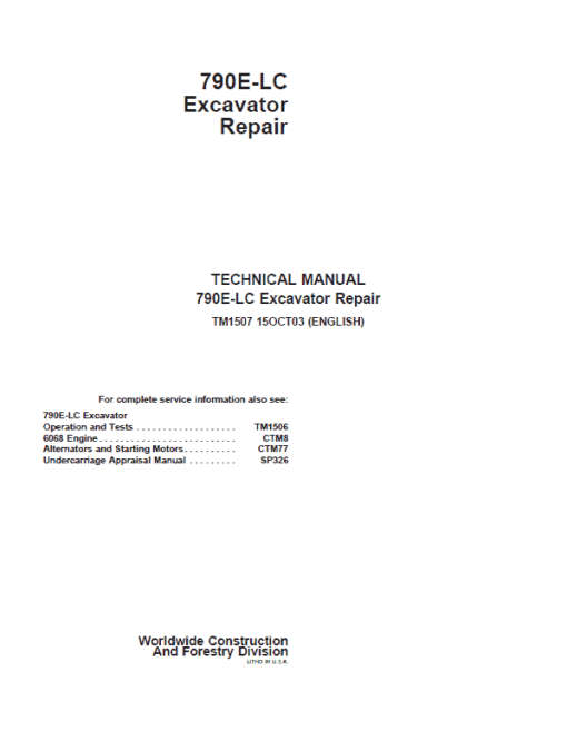 John Deere 790E LC Excavator Repair Technical Manual