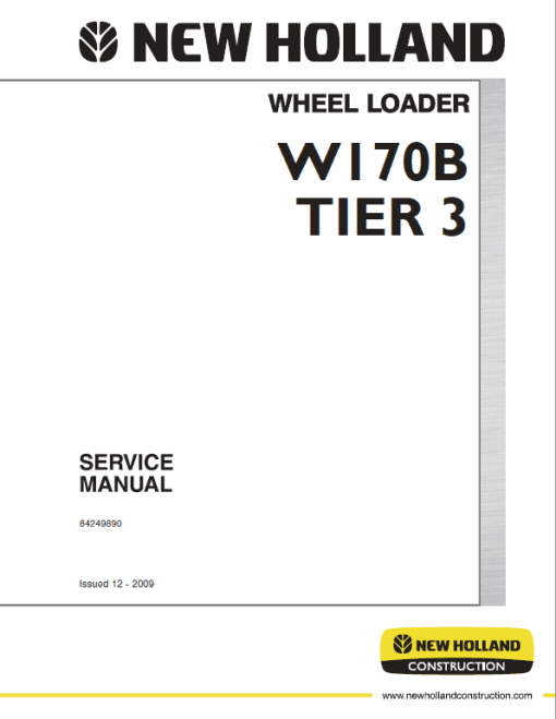 New Holland W170B Tier 3 Wheel Loader Service Manual