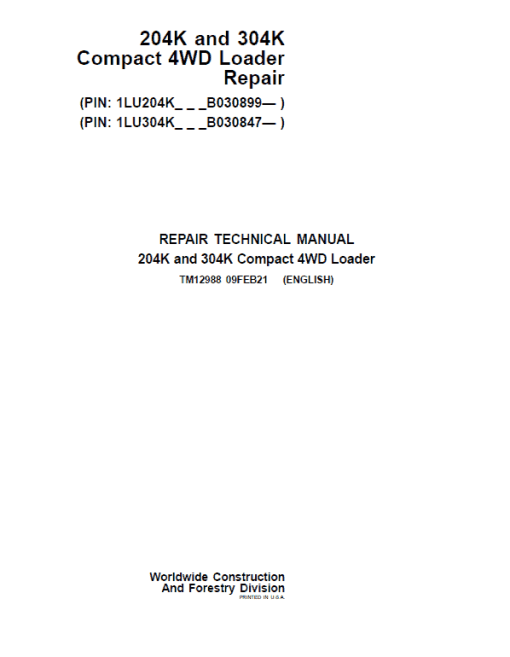 John Deere 204K, 304K Compact 4WD Loader Technical Manual ( S.N after B030847 -)