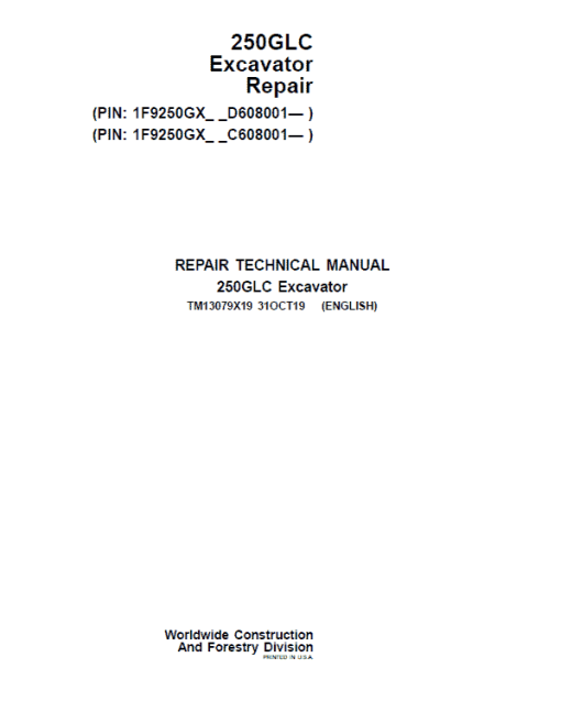 John Deere 250GLC Excavator Repair Technical Manual (PIN: 1F9250GX_ C608001 & D608001- )