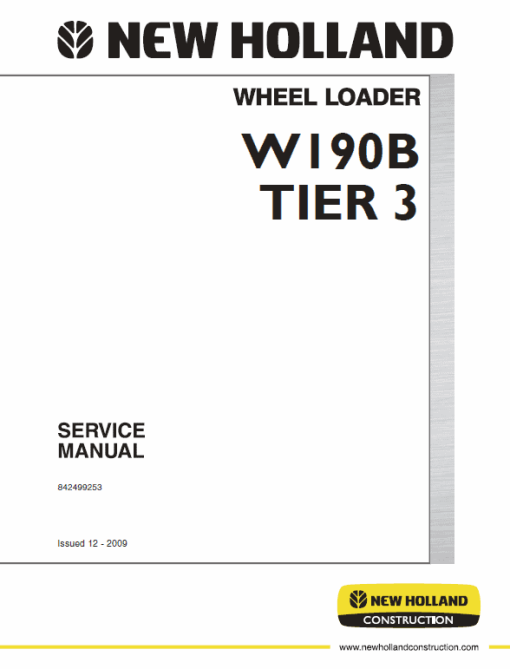 New Holland W190B Tier 3 Wheel Loader Service Manual