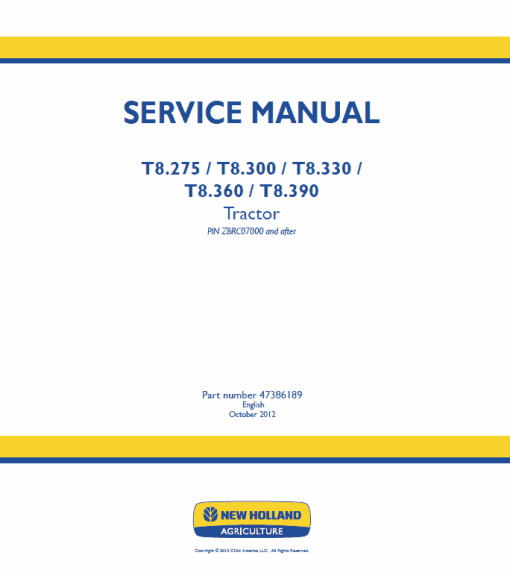 New Holland T8.275, T8.300, T8.330, T8.360, T8.390, T8.420 Tractor Service Manual