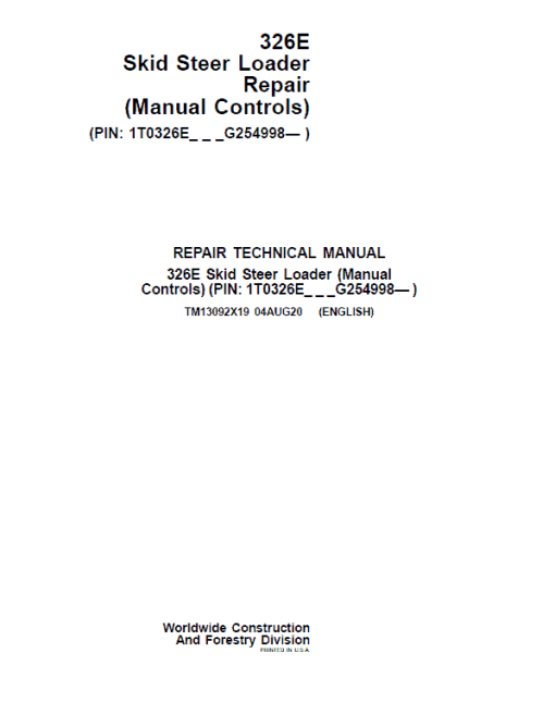 John Deere 326E SkidSteer Loader Technical Manual (Manual Controls - SN after G254998)