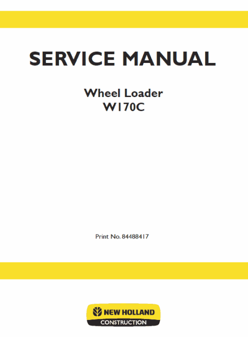 New Holland W170C Wheel Loader Service Manual