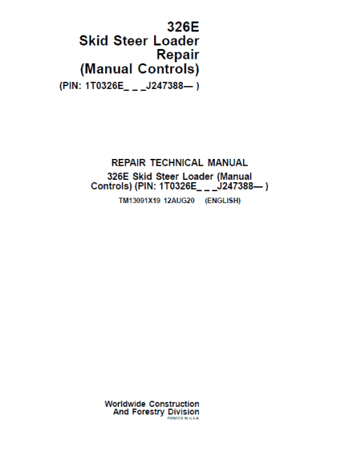 John Deere 326E SkidSteer Loader Technical Manual (Manual Controls - SN after J247388)