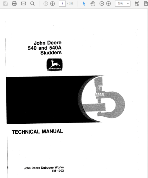 John Deere 540, 540A Skidders Repair Technical Manual (TM1003)