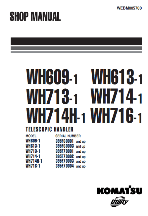 Komatsu WH714-1, WH716-1 Telescopic Handler Service Manual