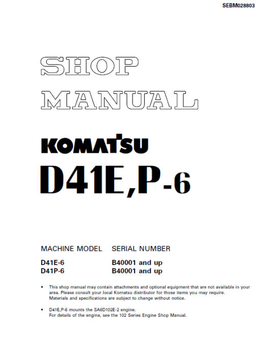 Komatsu D41E-6, D41P-6 Dozer Service Manual - Image 2