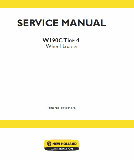 New Holland W190C Tier 4 Wheel Loader Service Manual