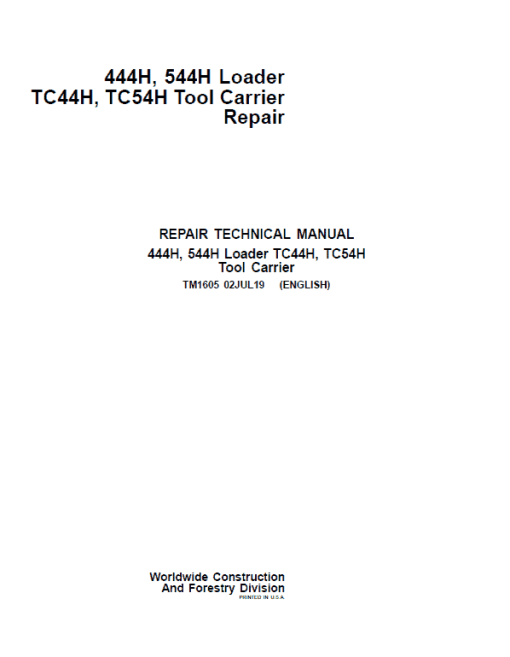 John Deere 444H, 544H Loader and TC44H, TC54H Tool Carrier Technical Manual