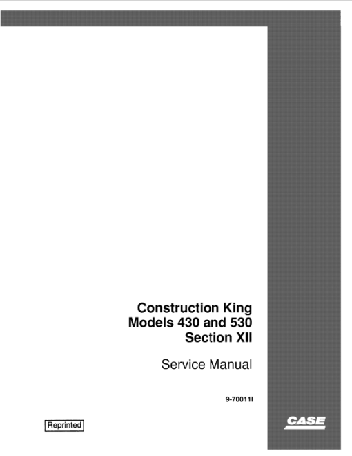 Case 430, 530 Construction King Loader Service Manual