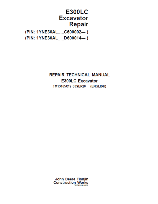 John Deere E300LC Excavator Repair Technical Manual (S.N after C600002 & D600014- )