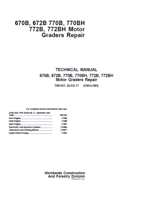 John Deere 670B, 672B, 770B, 770BH, 772B, 772BH Motor Grader Technical Manual