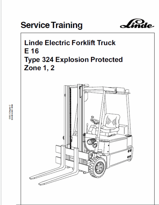 Linde Type 322, 323, 324 Forklift Model: E10, E12, E14, E15, E16, E20, E25, E30 Workshop Service Manual